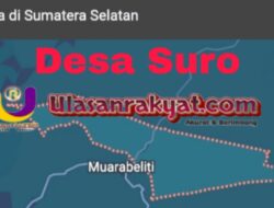 Desa Suro Punya Cerita Jejak Perjuangan Leluhur dari Desa Ujan Panas yang Kini Menjadi Tanah Harapan.