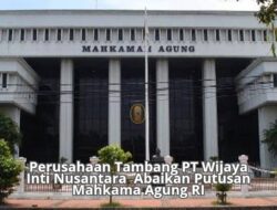 Nurlan: PT WIN Enggan Bayar Pesangon, Pengabaian Putusan Tertinggi Mempertontonkan Buruknya Penegakkan Hukum di Negara Indonesia