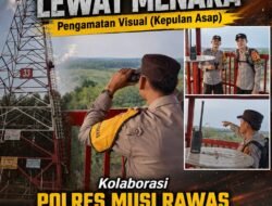 Polisi dan Perusahaan Perkebunan Perkuat Sinergi, Pantau Titik Api Karhutla Lewat Menara Pantau