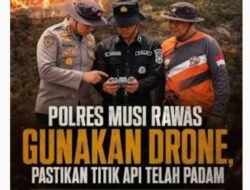 Antisipasi Karhutla Akhir Pekan, Wakapolres Musi Rawas Minta Jajaran Intensifkan Patroli dan Pengawasan Drone